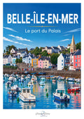 Affiche illustrée du Port du Palais à Belle-Île-en-Mer — création originale de Franck Besrest
