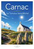 Affiche illustrée du tumulus Saint-Michel à Carnac — création originale de Franck Besrest